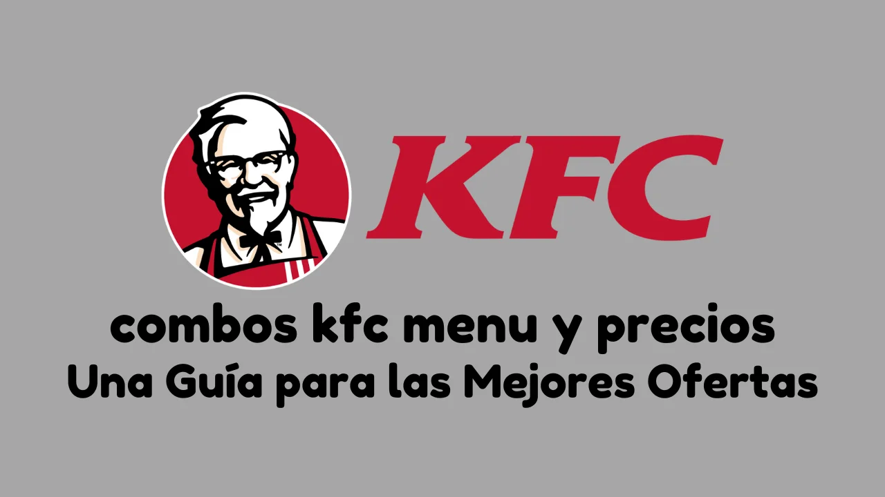 combos kfc menu y precios