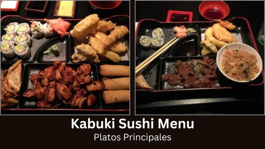 kabuki sushi menu Platos Principales