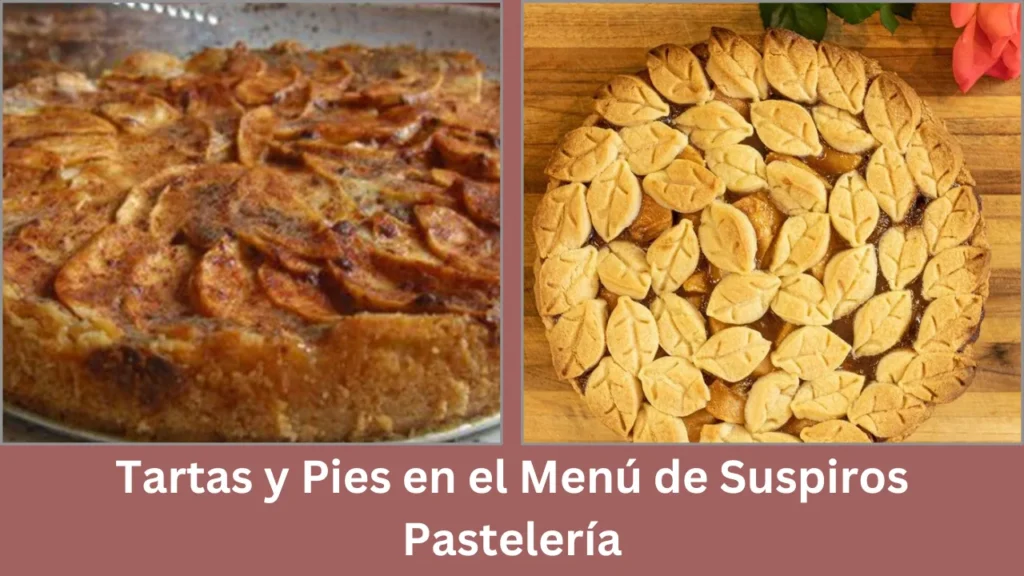 suspiros pasteleria menu Tartas y Pies en el Menú de Suspiros Pastelería