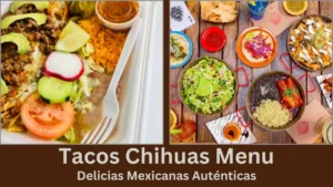 tacos chihuas menu