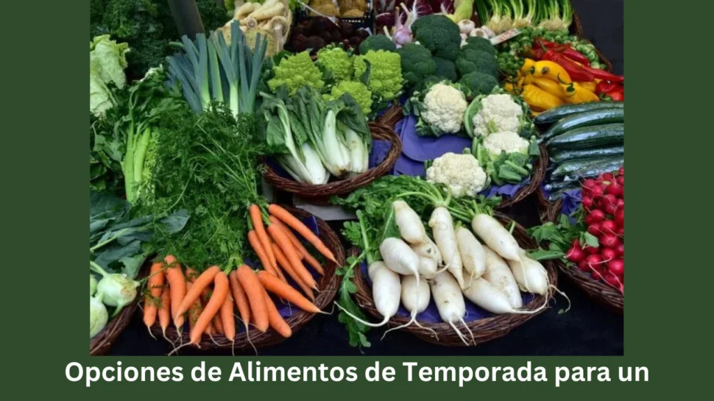 menu saludable para un dia Opciones de Alimentos de Temporada para un