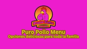 puro pollo menu