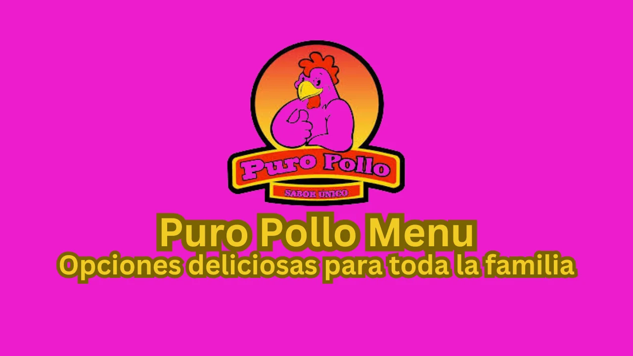 puro pollo menu