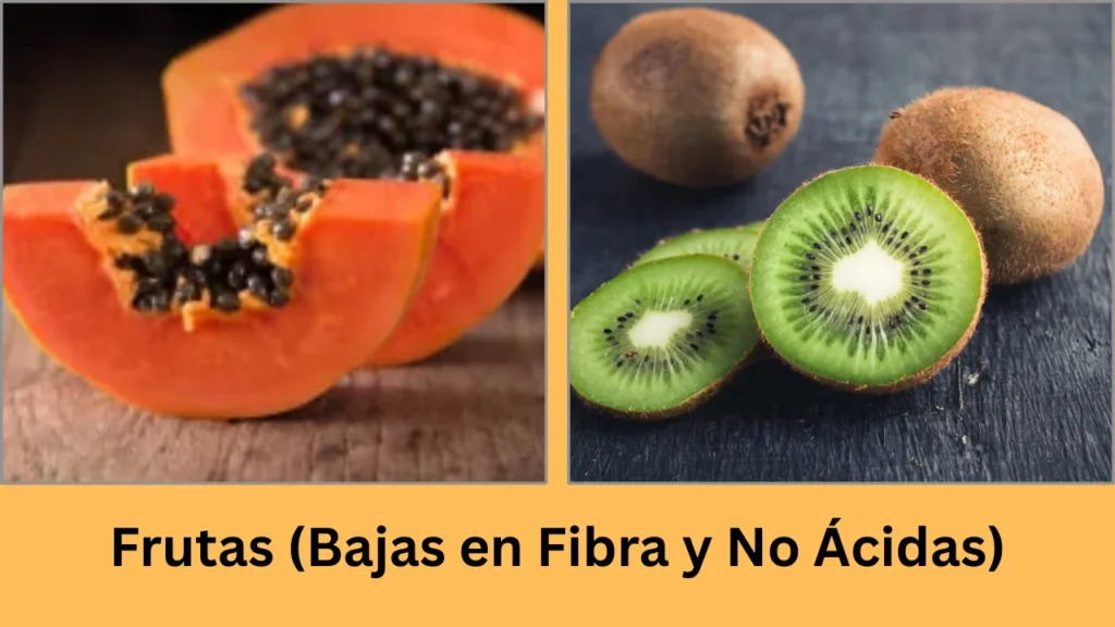 dieta astringente menu Frutas (Bajas en Fibra y No Ácidas)