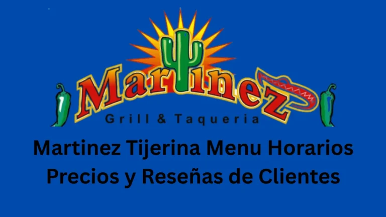 martinez tijerina menu