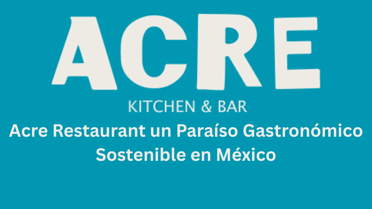 acre restaurant